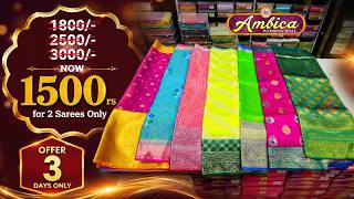 🔥 Mega Clearance Offer, Any 2 Sarees @ ₹1500/- Only | 3 Days Offer | Ambica Wedding Mall screenshot 3