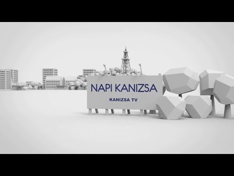 Kanizsa TV NAPI KANIZSA - Évértékelő: Fodor Csaba