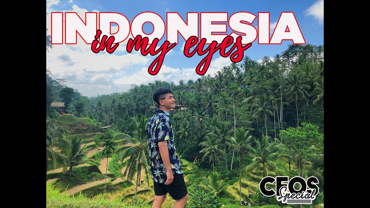 Du học indonesia | CFOS SPECIAL – INDONESIA IN MY EYES | DU HỌC INDONESIA | KHOA ĐÔNG PHƯƠNG HỌC HCMUSSH | 2019