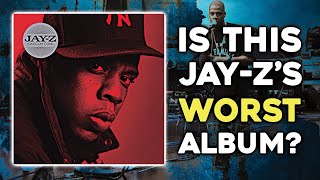 Was Jay-Z&#39;s &quot;Kingdom Come&quot; Really THAT Bad?