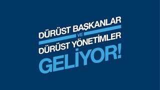 Dürüst Başkanlar ve Dürüst Yönetimler Geliyor! Resimi