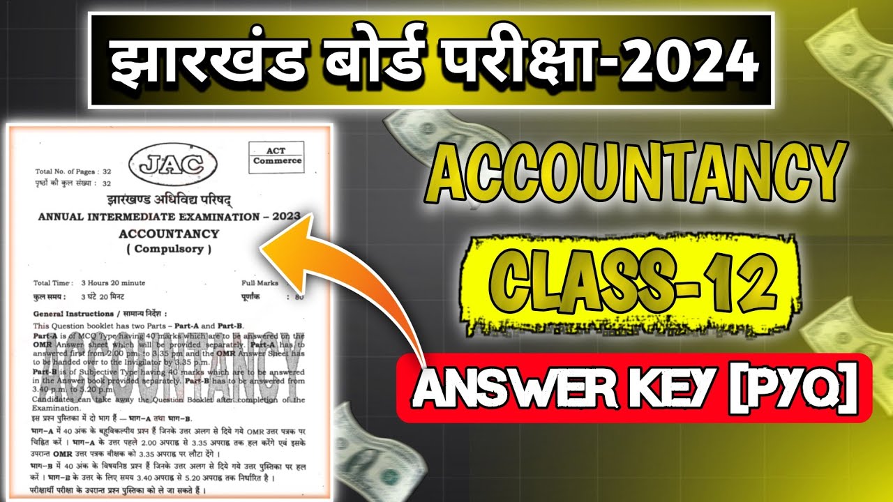 🔥JAC Board Class 12 Accountancy Answer Key 2024 | Full Solutions & Accurate Answers! PYQ 2025 ACT 