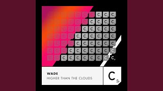Higher Than The Clouds (Extended Mix)