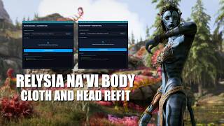 Relysia Na'vi Body - Cloth & Head Refit Tool Tutorial
