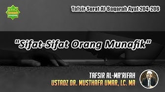 TAFSIR SURAT AL-BAQARAH AYAT 204-206 | Ustadz Dr. Musthafa Umar, Lc. MA