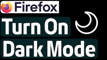 How to Enable Dark Mode on Mozilla Firefox