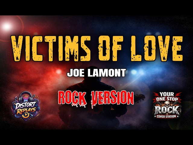 VICTIMS OF LOVE - JOE LAMONT | ROCK VERSION - YouTube