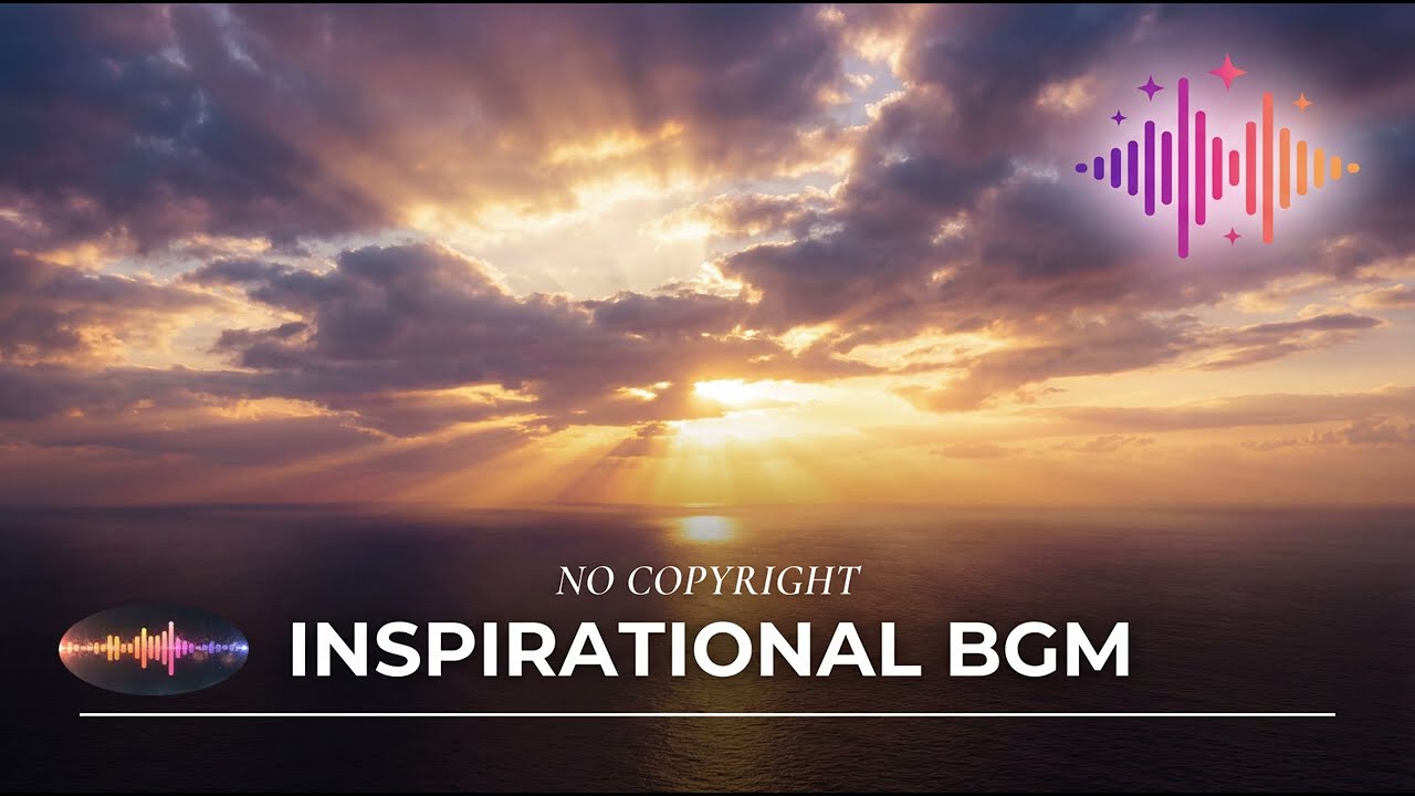 Inspirational Cinematic Music | No Copyright Motivational Background Music