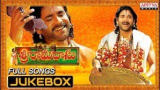 sriramadasunagarjuna Sri Ramadasu Juke Box Part 1 Ll By Basinikonda Madanapalle