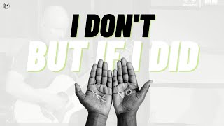 I Don't But if I Did... | 6.26.22 | Movement Church