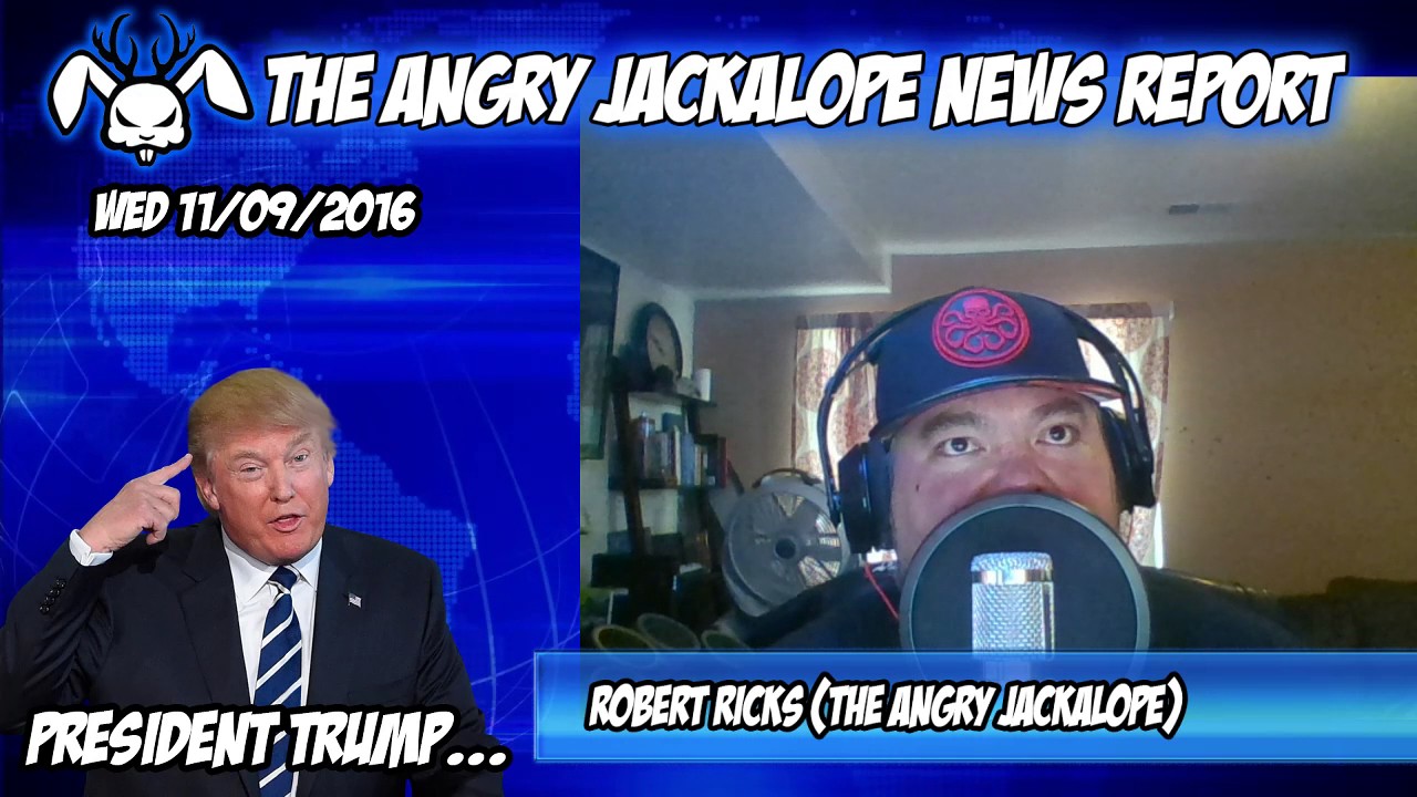 Angry Jackalope News Report - 11/09/16