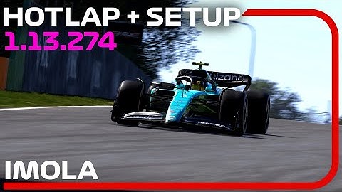 F1 23 IMOLA Hotlap + Setup (1:13.274) 89 th Worldwide Ranking 💪