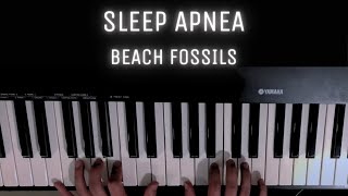 Sleep Apnea - Beach Fossils [PIANO COVER + SHEET MUSIC]