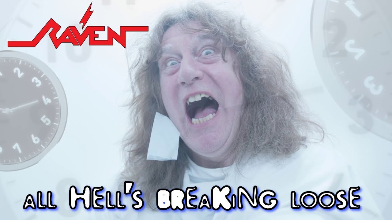 Raven - All Hell's Breaking Loose