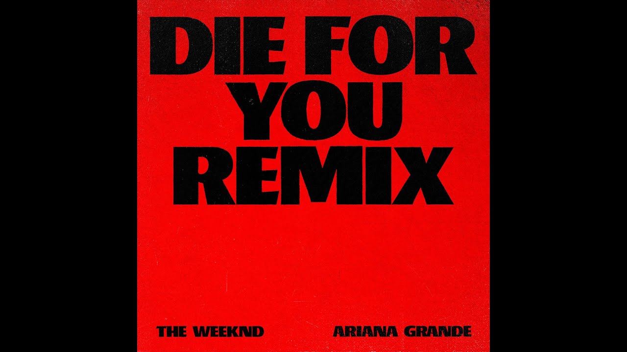 The Weeknd & Ariana Grande - Die For You (Remix) (Instrumental)