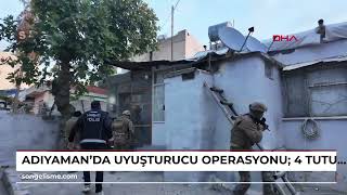 Adıyamanda Uyuşturucu Operasyonu 4 Tutuklama Video Eklendi