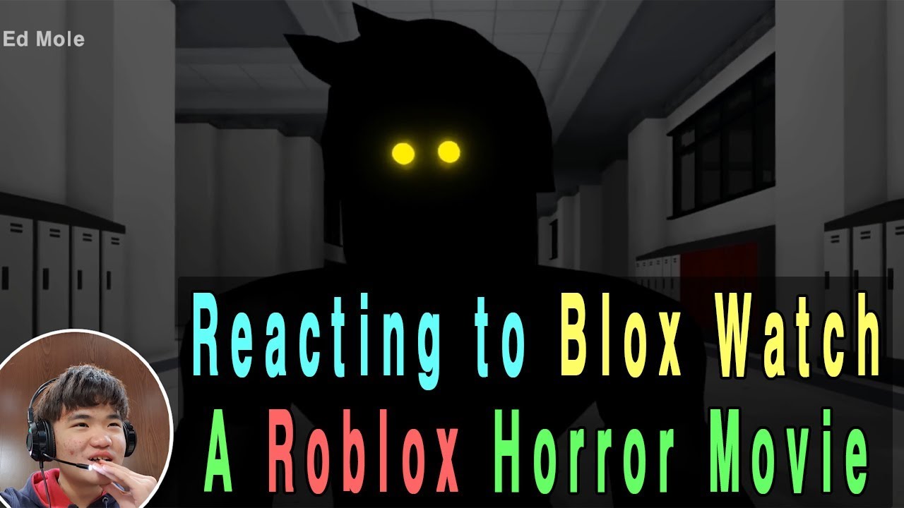 Reacting To Blox Watch A Roblox Horror Movie By Oblivioushd Youtube - blox watch roblox horror movie scary reaction part 1 youtube