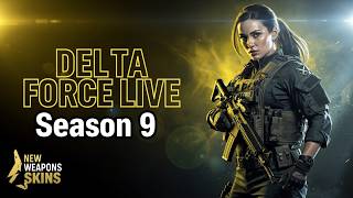 Against Hackers Pvp | : New 2026 Season 9: 🔴LIVE: Weapon and Skins free coins   🔴🔴🔴👾🎮✨#deltaforce