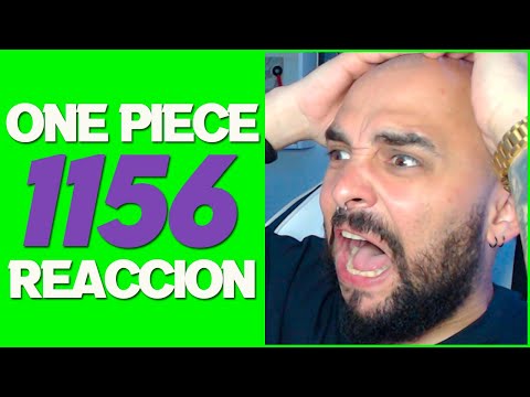 GLORIOSA yo SI te QUIERO | REACCION ONE PIECE 1156
