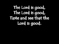 The Maranatha! Singers - The Lord is Good