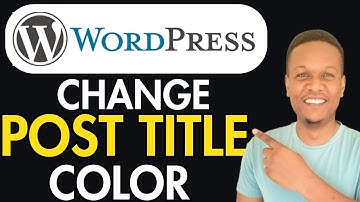 How To Change Post Title Color In WordPress( Full guide)
