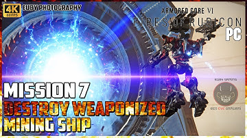 Armored Core 6: Fires of Rubicon | Mission 7: Destroy Weaponized Mining Ship [PC | 4K | Playthrough]