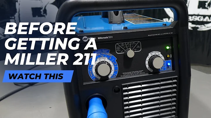 Millermatic 211 Review & Tips