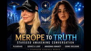Merope To Truth | The Pleiadian Awakening They Never Told You About