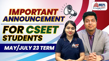 📢Important Announcement - CSEET May/July 23 Students😲 | MEPL- Divya Agarwal