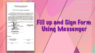 [Tutorial] Filling Up and Sign Form Using Messenger screenshot 4