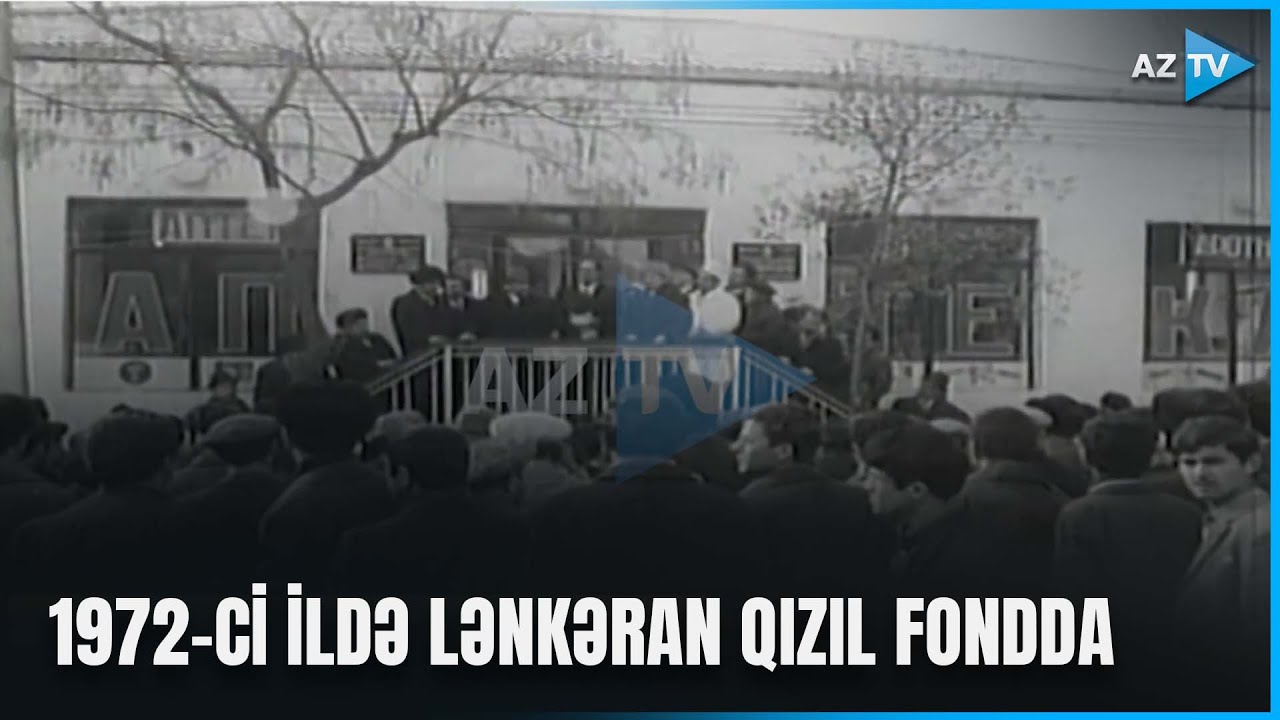 Lənkəranda məhsul bayramı - 1972-ci ildən nadir görüntülər