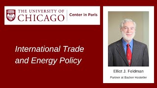 Eliott J. Feldman - International Trade and Energy Policy