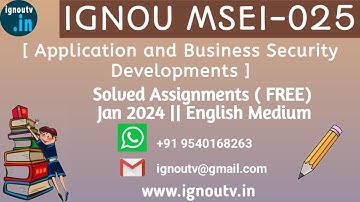 IGNOU MSEI-025 Solved Assignment January 2024 [FREE] || MSCIS || PGDIS || IGNOU TV || IGNOU ||