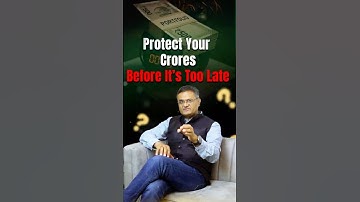 Protect Your Crores - Before It