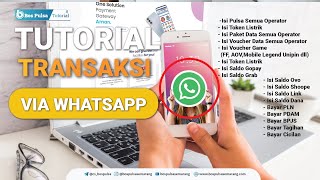 [TUTORIAL] TRANSAKSI BOS PULSA VIA WHATSAPP