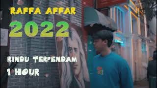 Raffa Affar - Rindu Terpendam - 1 hour