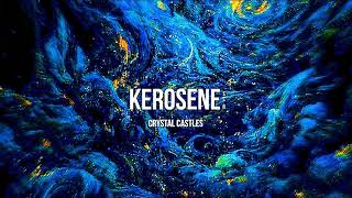 CRYSTAL CASTLES   KEROSENE Slowed + Reverb + Echo 1 hour loop