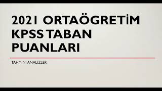 Ortaögreti̇m Kpss 2021 Taban Puanlari İzleri̇