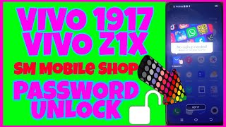 VIVO Z1X ( VIVO 1917 ) PASSWORD UNLOCK