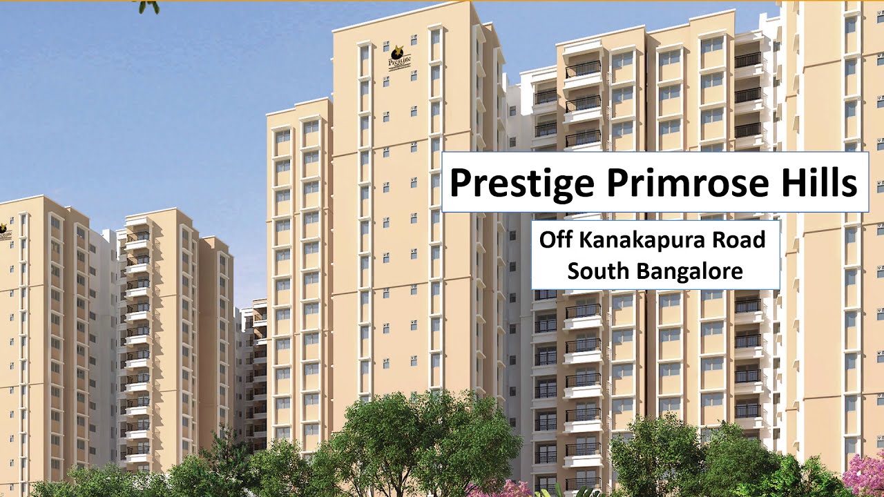 Prestige Primrose Hills New Launch Apartment Kanakapura Road Bangalore