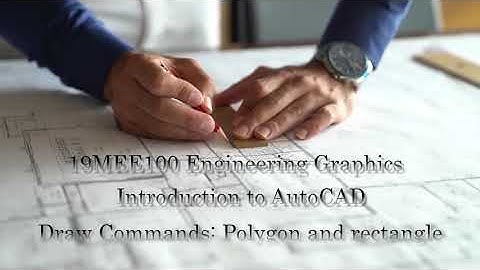 Introduction to AutoCAD - Basic Draw commands - Polygon, Rectangle, Spline, Object Snap