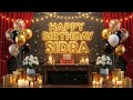 Happy Birthday Sidra Sidra Happy Birthday Song Sidra WhatsApp Status 