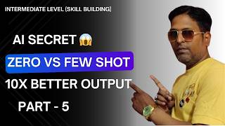 Zero-Shot vs Few-Shot Prompting Explained (Hindi) | AI Output 10X Better Kaise Banaye? 🚀