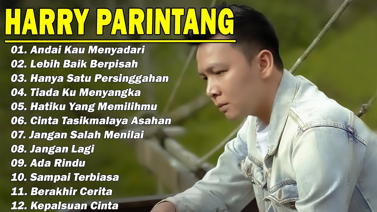 HARRY PARINTANG MERDU BANGET-KUMPULAN LAGU COVER HARRY PARINTANG❗❗❗