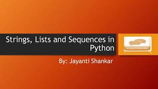 14.Strings, Lists and Sequences in Python 14.Strings, Lists and Sequences in Python