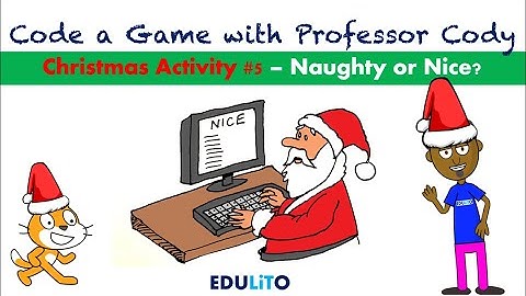 Code a Christmas Activity using Scratch #5 - Prof Cody Teaches Kids to Code