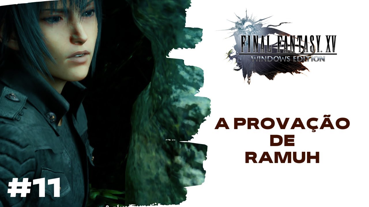 Final Fantasy 15 #11 - A provação de Ramuh