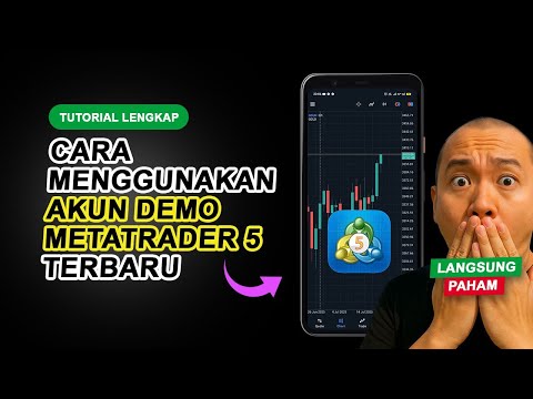 Cara Menggunakan Akun Demo MetaTrader 5 di Android untuk Pemula
