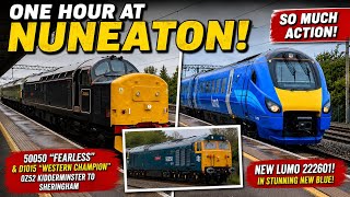 ONE HOUR AT NUNEATON Class 50 FEARLESS, Western Champion class 37 47 Combo & NEW Lumo 222 livery