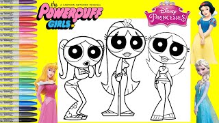 Teenage Powerpuff Girls Makeover As Disney Princess Snow White Aurora And Queen Elsa Ppg